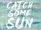 Catch Some Sun Poster Print by Lanie Loreth - Item # VARPDX11624A